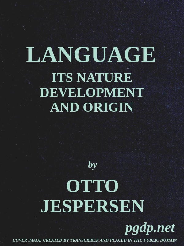 Language: Its Nature, Development and Origin