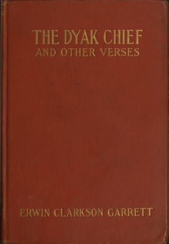 The Dyak Chief, and Other Verses