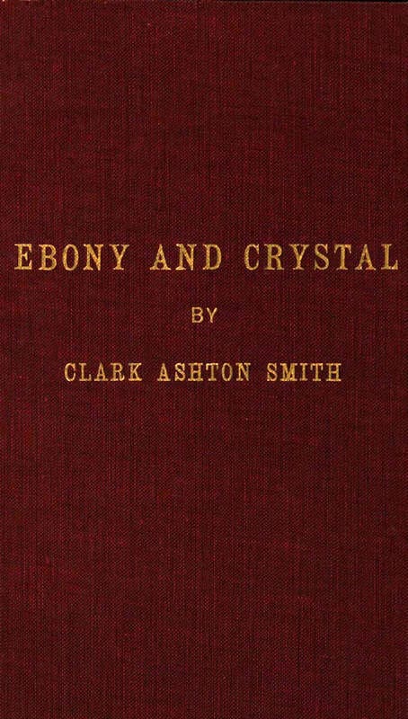 Ebony and Crystal: Poems in Verse and Prose