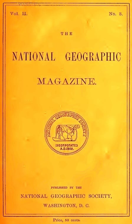 The National Geographic Magazine, Vol. II., No. 3, July, 1890