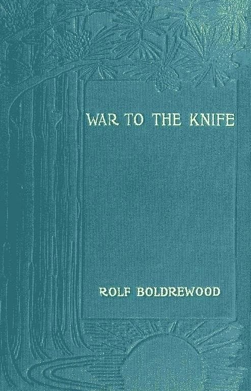 War to the Knife;" or, Tangata Maori
