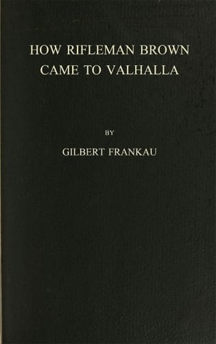 How Rifleman Brown Came to Valhalla