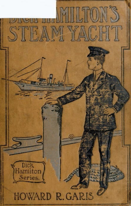 Dick Hamilton's Steam Yacht; Or, a Young Millionaire and the Kidnappers