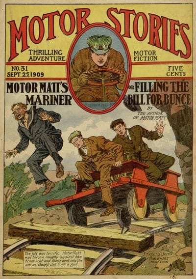 Motor Matt's Mariner; Or, Filling the Bill for Bunce