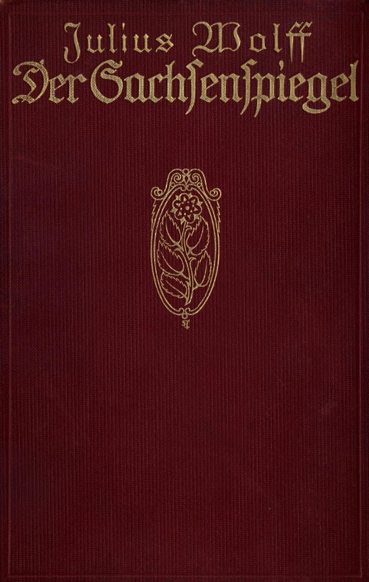 Der Sachsenspiegel: Eine Geschichte Aus Der Hohenstaufenzeit