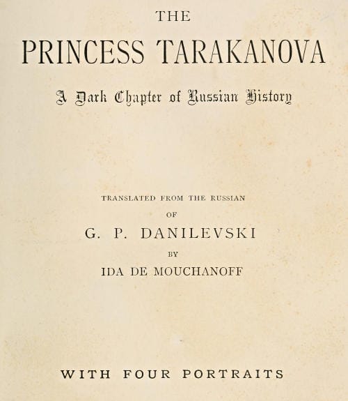The Princess Tarakanova: A Dark Chapter of Russian History