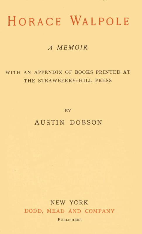 Horace Walpole: A memoir