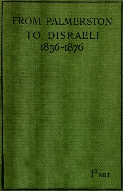 From Palmerston to Disraeli (1856-1876)