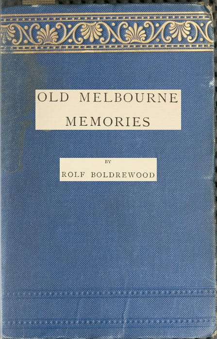 Old Melbourne Memoriessecond Edition, Revised