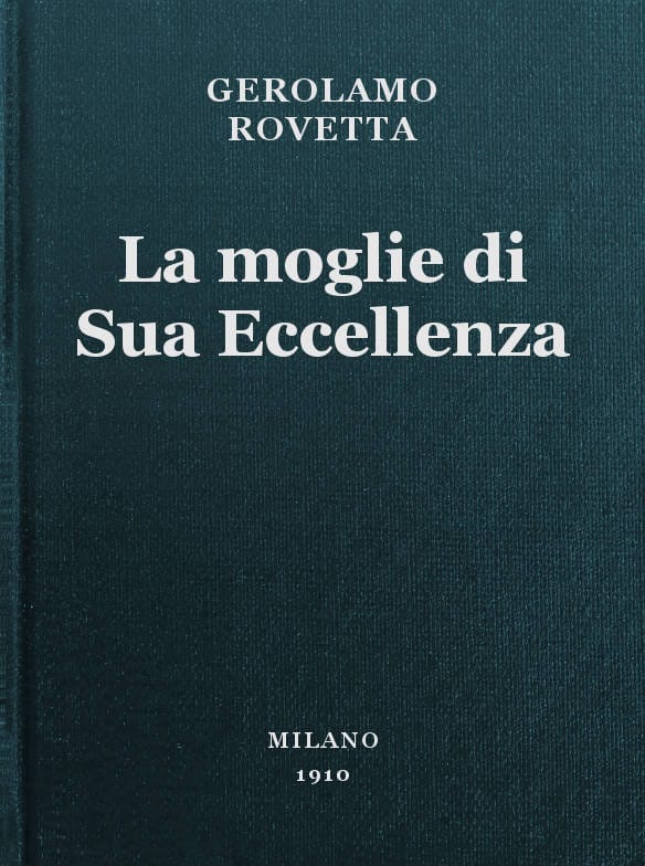 La Moglie Di Sua Eccellenza