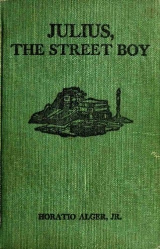 Julius, the Street Boy; Or, Out West