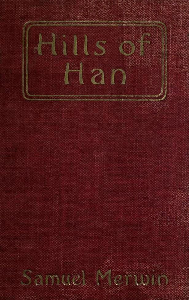 Hills of Han: A Romantic Incident