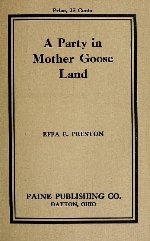 A Party in Mother Goose Land: A One Act Play for Primary Children