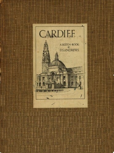Cardiff: A Sketch-Book