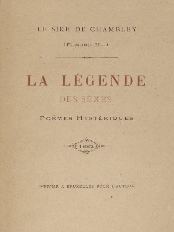 La Légende Des Sexes: Poëmes Hystériques