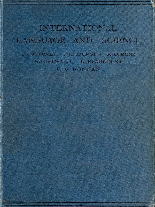 International Language and Scienceconsiderations on the Introduction of an International Language into Science