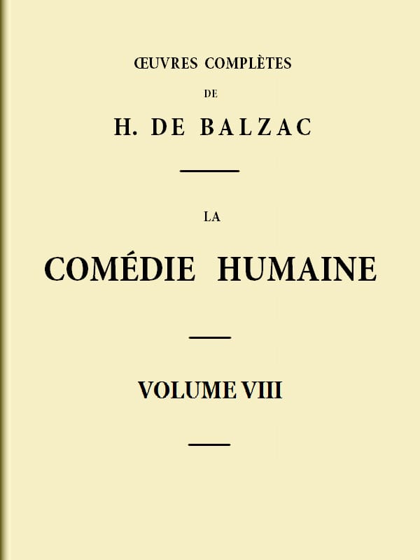 La Comédie Humaine - Volume 08. Scènes De La Vie De Province - Tome 04