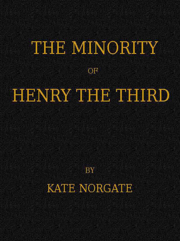 The Minority of Henry the Third