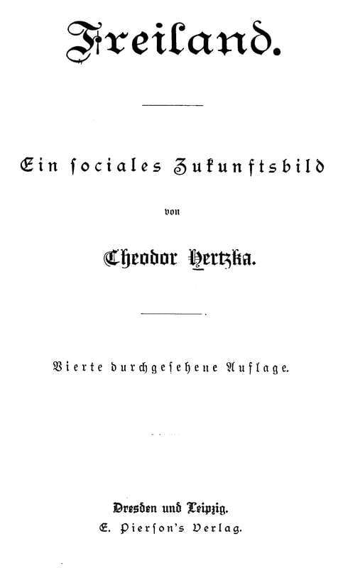 Freiland: Ein sociales Zukunftsbild