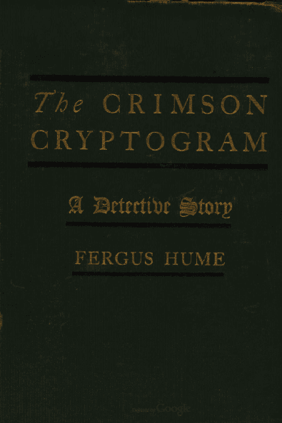 The Crimson Cryptogram: A Detective Story