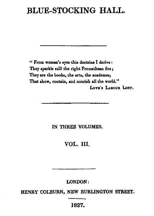 Blue-Stocking Hall, (Vol. 3 of 3)
