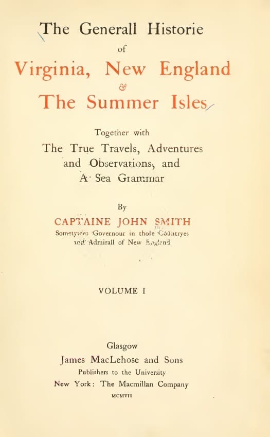The General Historie of Virginia, New England & the Summer Isles  (Vol. I)