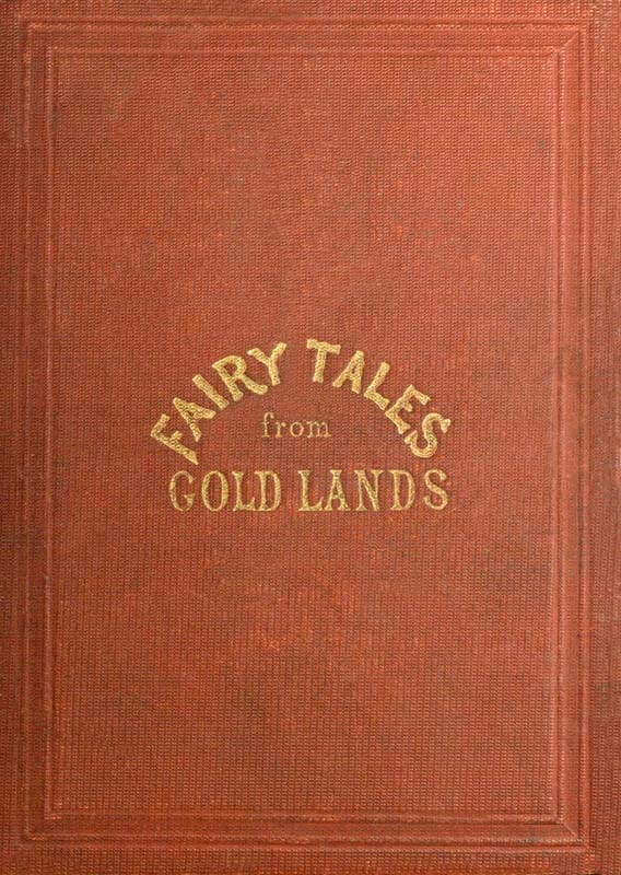 Fairy Tales from Gold Lands: Second Series