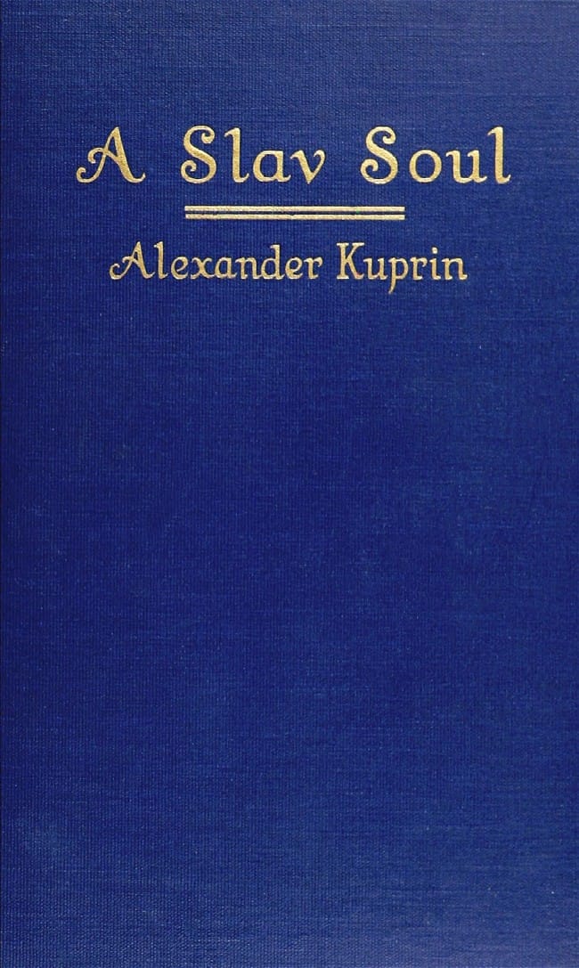 A Slav Soul, and Other Stories