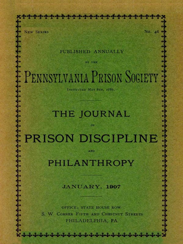 The Journal of Prison Discipline and Philanthropy (new Series, No. 46, January 1907)