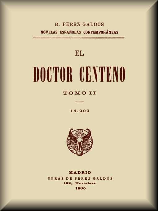 El Doctor Centeno (tomo II)