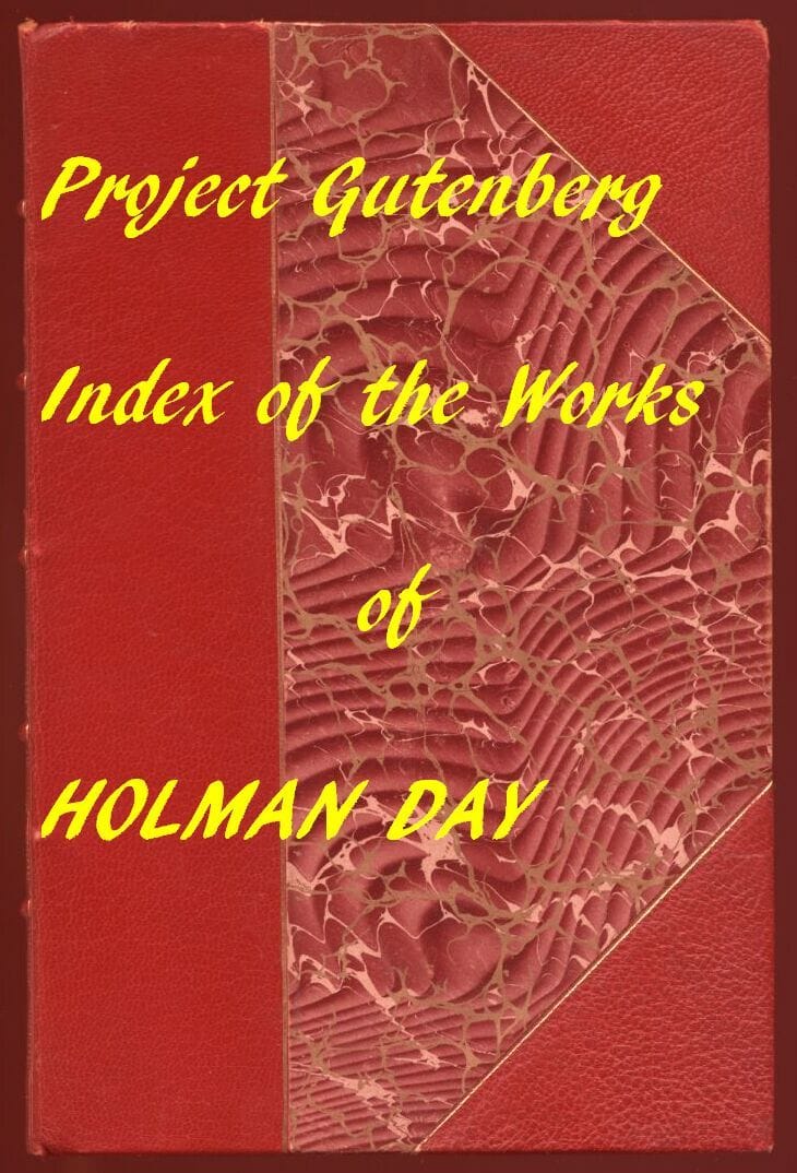 Index for Works of Holman Dayhyperlinks to All Chapters of All Individual Ebooks