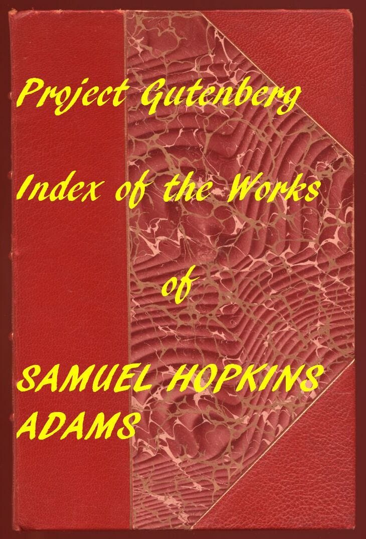 Samuel Hopkins Adams (Gutenberg Index)