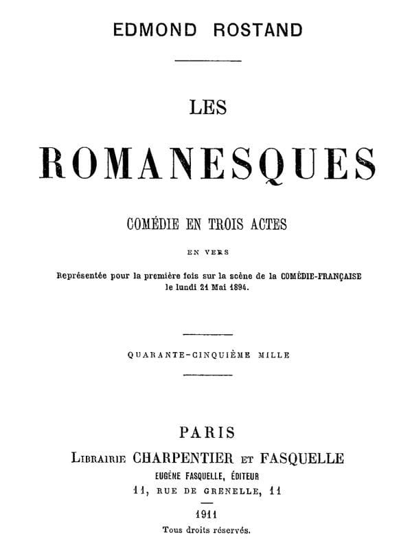 Les Romanesques: Comédie En Trois Actes En Vers