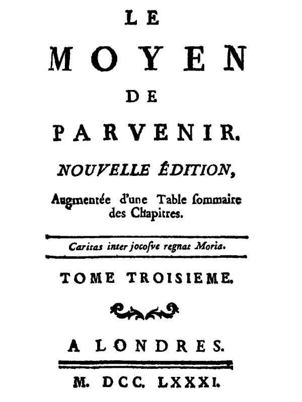 Le Moyen De Parvenir, Tome 3/3