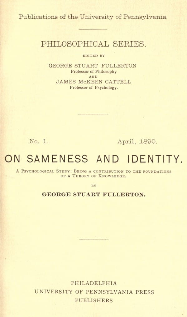 On Sameness and Identity: A Psychological Study: Being a Contribution to the Foundations of a Theory of Knowledge