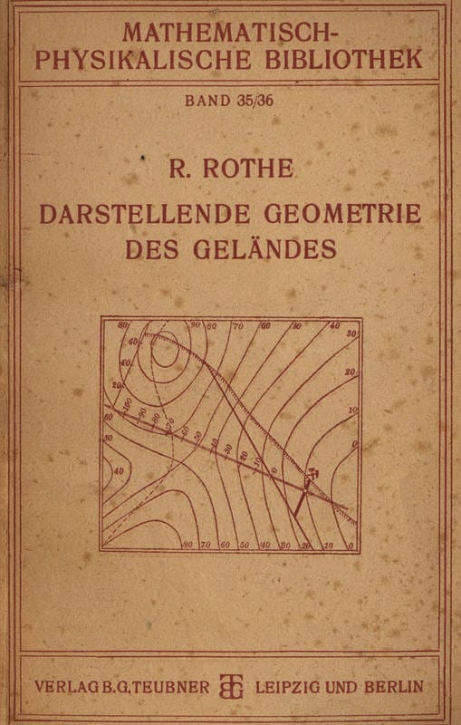 Darstellende Geometrie Des Geländesund Verwandte Anwendungen Der Methode Der Kotierten Projektionen