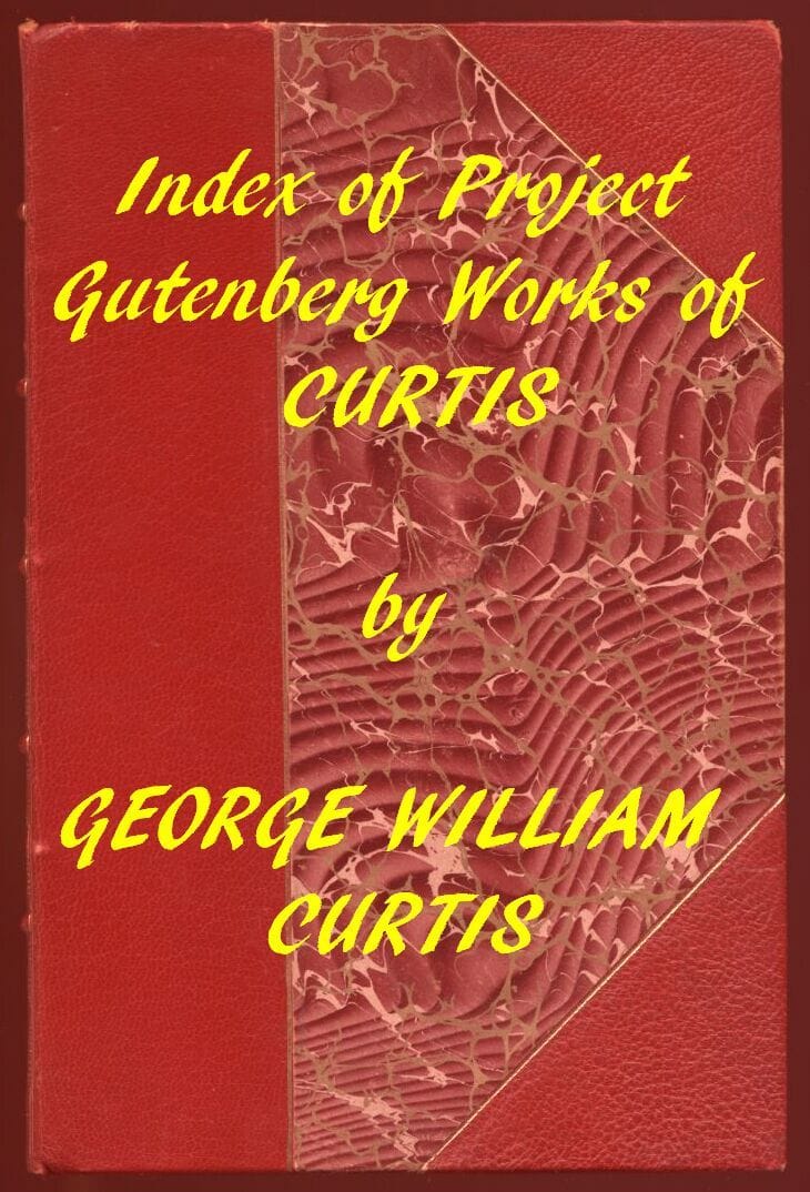 George William Curtis (Gutenberg Index)