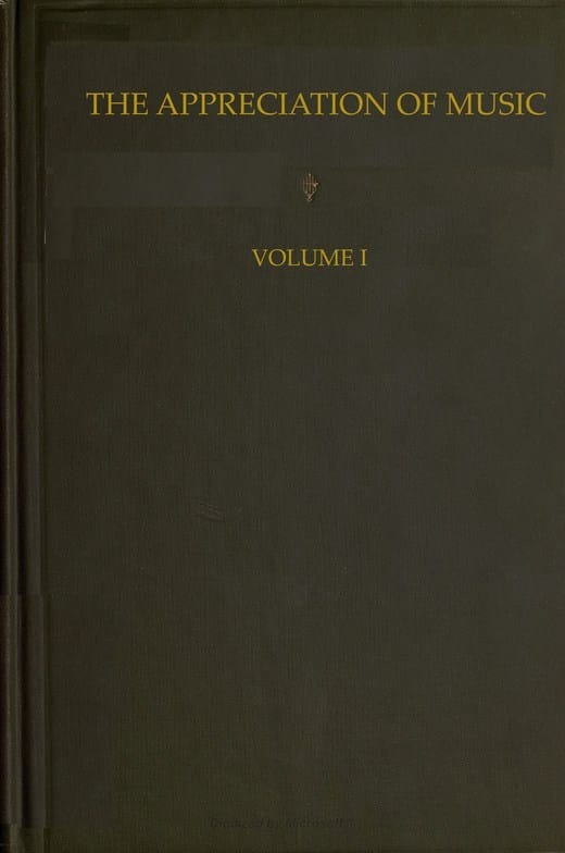 The Appreciation of Music - Vol. 1 (of 3)
