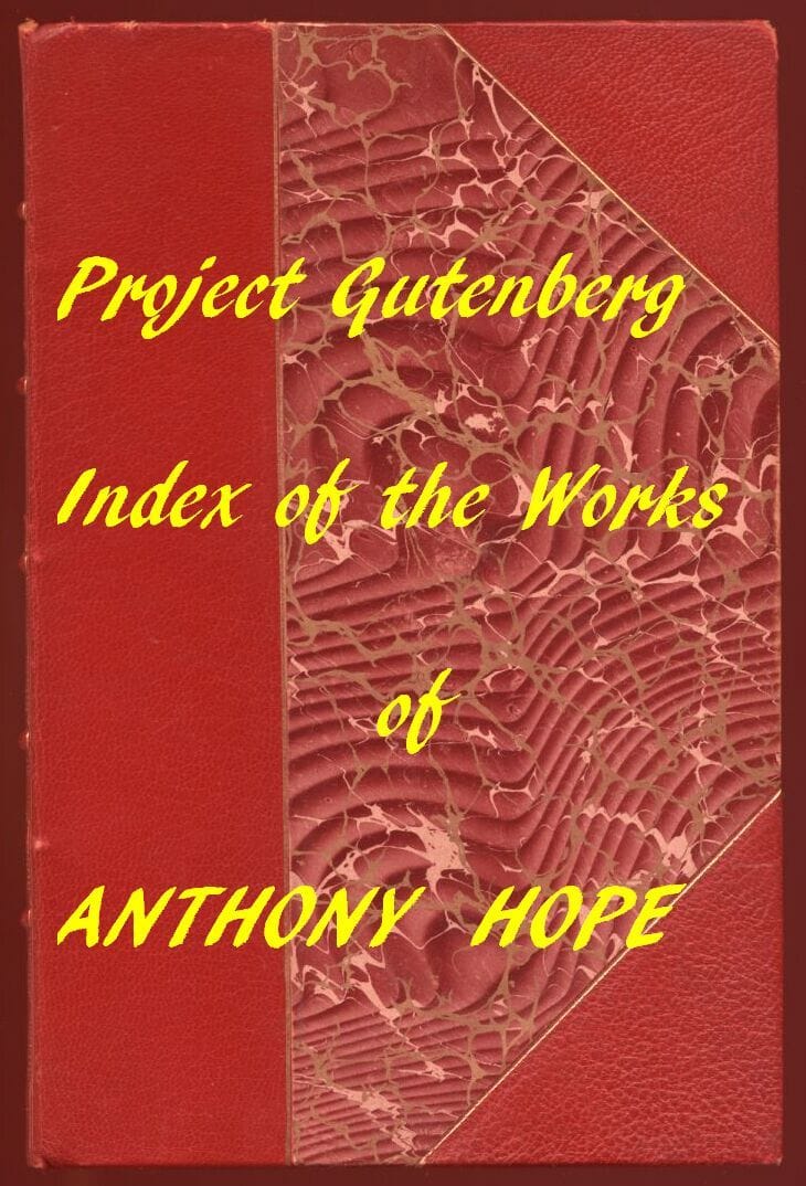 Anthony Hope (Gutenberg Index)