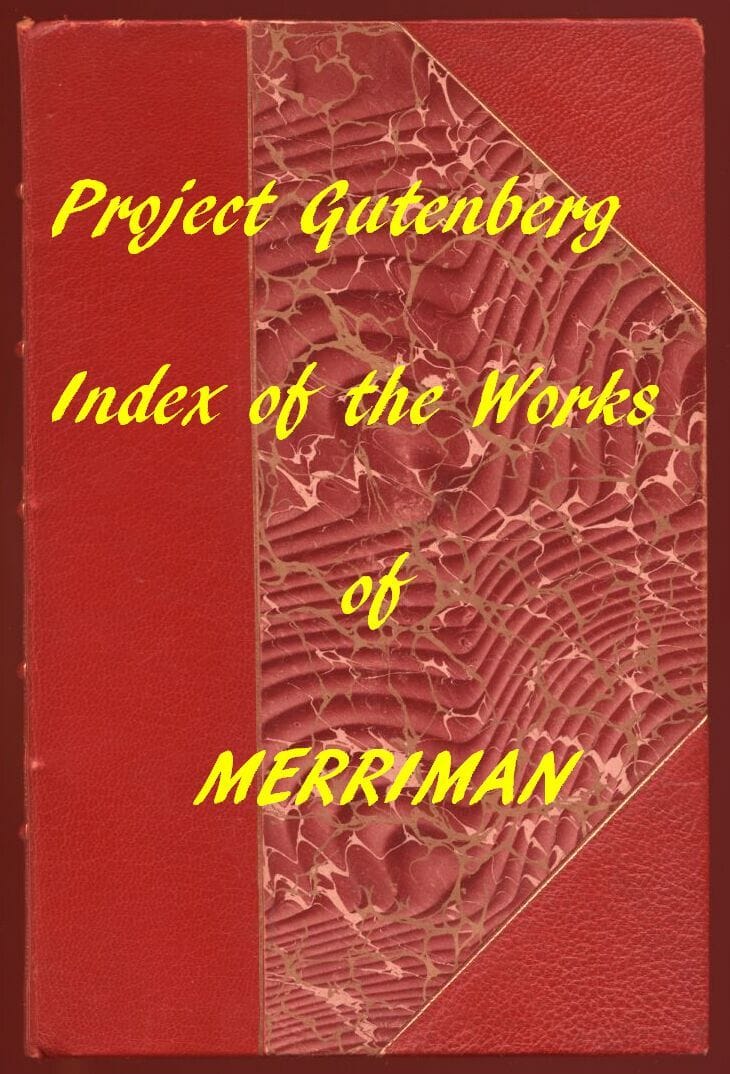 Henry Seton Merriman (Gutenberg Index)