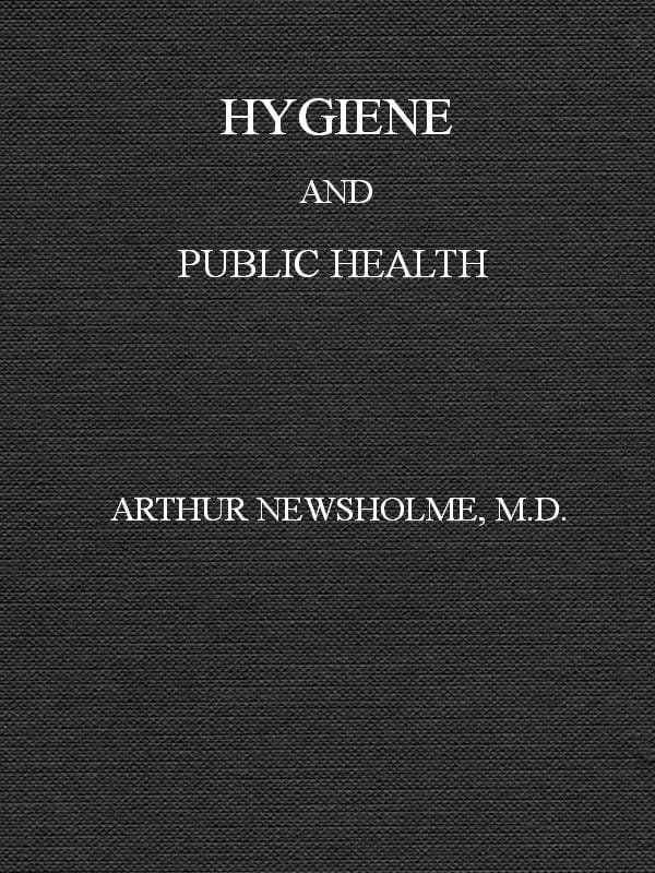 Hygiene: A Manual of Personal and Public Health (new Edition)