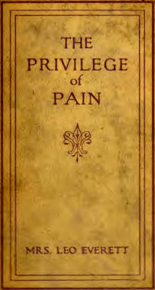 The Privilege of Pain