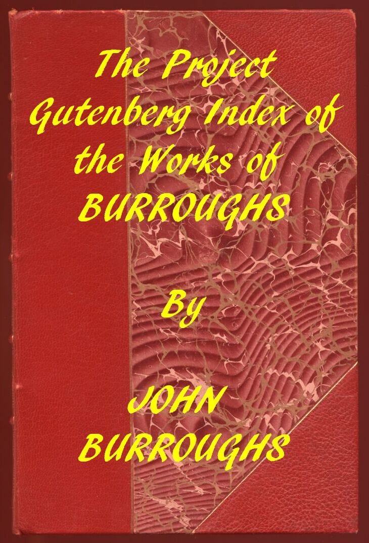 John Burroughs (Gutenberg Index)