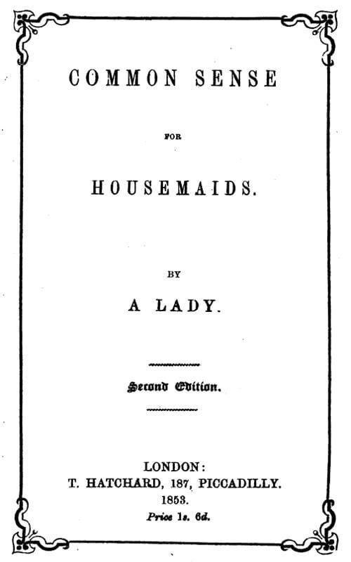 Common Sense for Housemaids