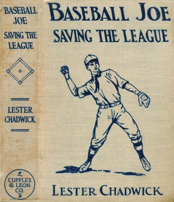 Baseball Joe Saving the League; or, Breaking Up a Great Conspiracy