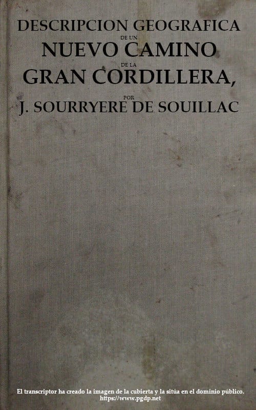 Descripcion Geografica De Un Nuevo Camino De La Gran Cordillera