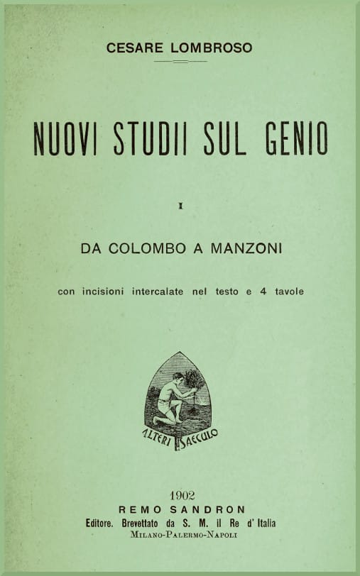 Nuovi studii sul genio vol. I (da Colombo a Manzoni)