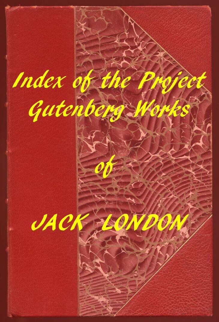 Jack London (Gutenberg Index)