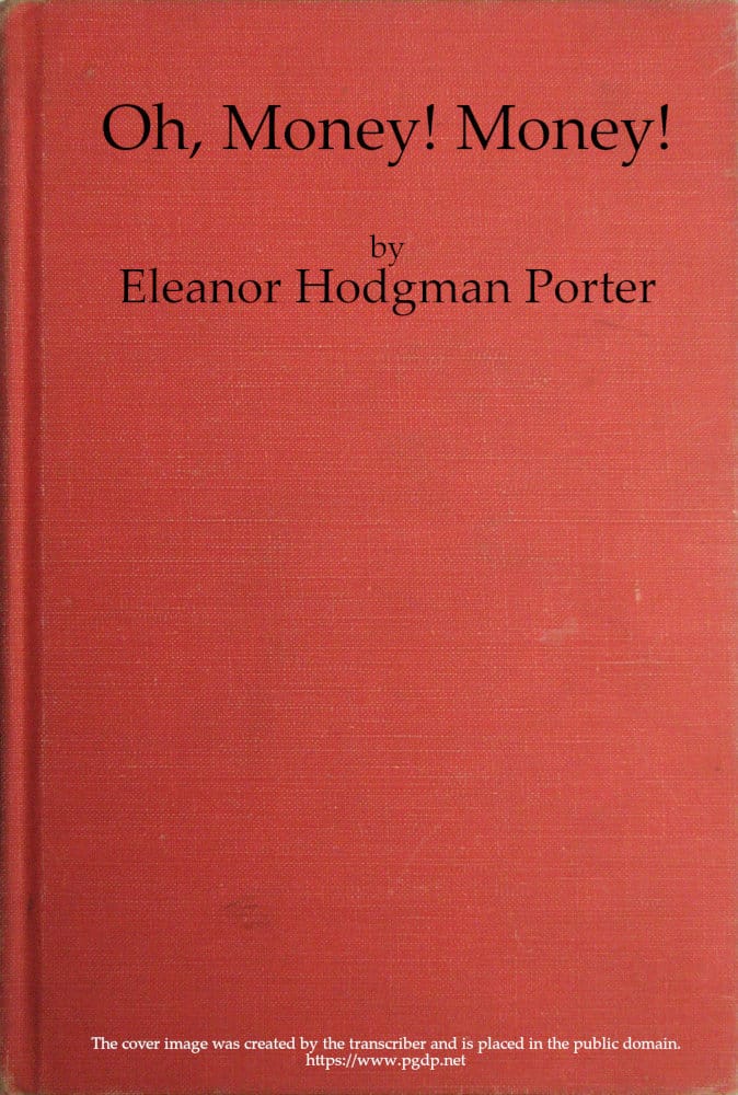 Oh, Money! Money! a Novel