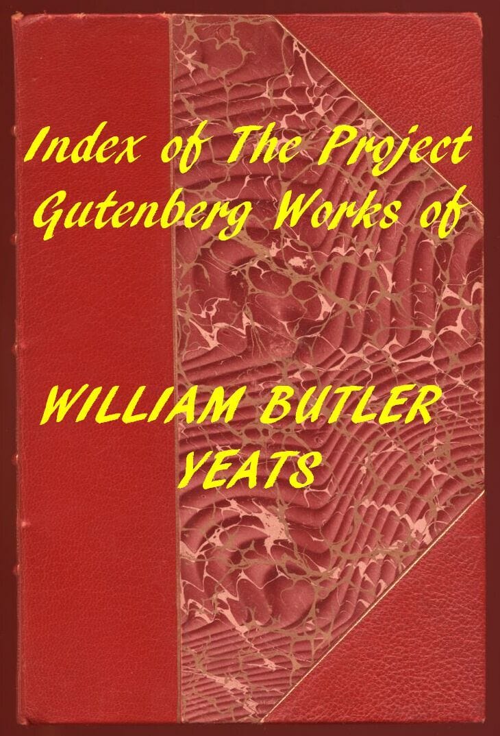 William Butler Yeats (Gutenberg Index)